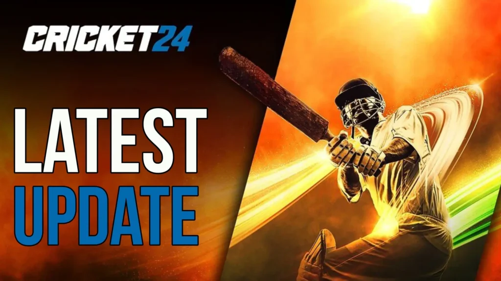 Cricket 24 Latest Update