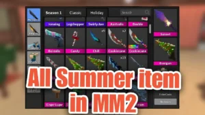 ALL Summer Items in Murder Mystery 2