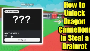 Best Way to Unlock Dragon Cannelloni in Steal A Brainrot Roblox! Dragon Cannelloni in Steal A Brainrot