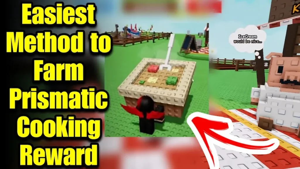 Easiest Method to Farm Prismatic Cooking Rewards