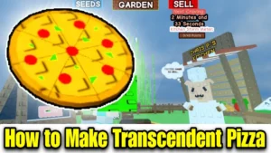 Grow a Garden Transcendent Pizza Recipe: Easy Steps to Make It Grow a Garden Transcendent Pizza
