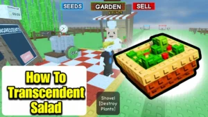 Grow a Garden Transcendent Salad Recipe