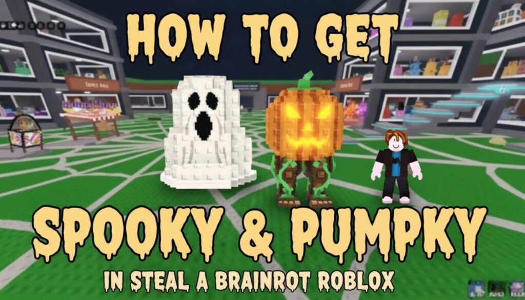 How to Get Spooky and Pumpky in Steal a Brainrot Roblox