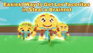 Get Los Tacoritas in Steal a Brainrot