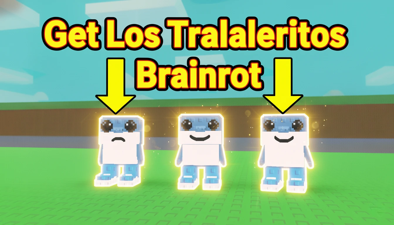 Get Los Tralaleritos Brainrot