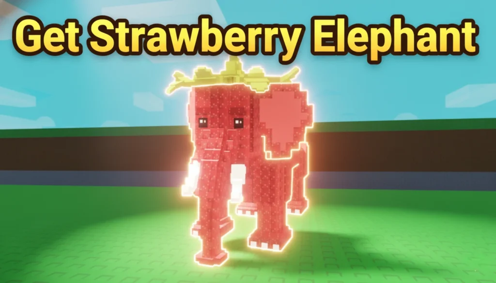 Get Strawberry Elephant in Steal a Brainrot