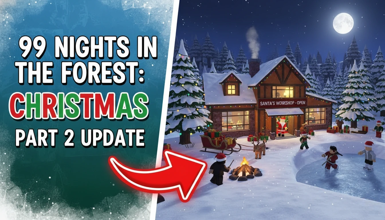 99 Nights in The Forest Christmas Part 2 Update