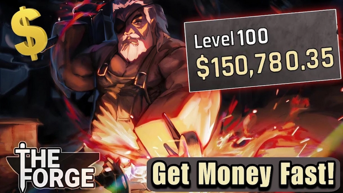 Get Money Fast in The Forge