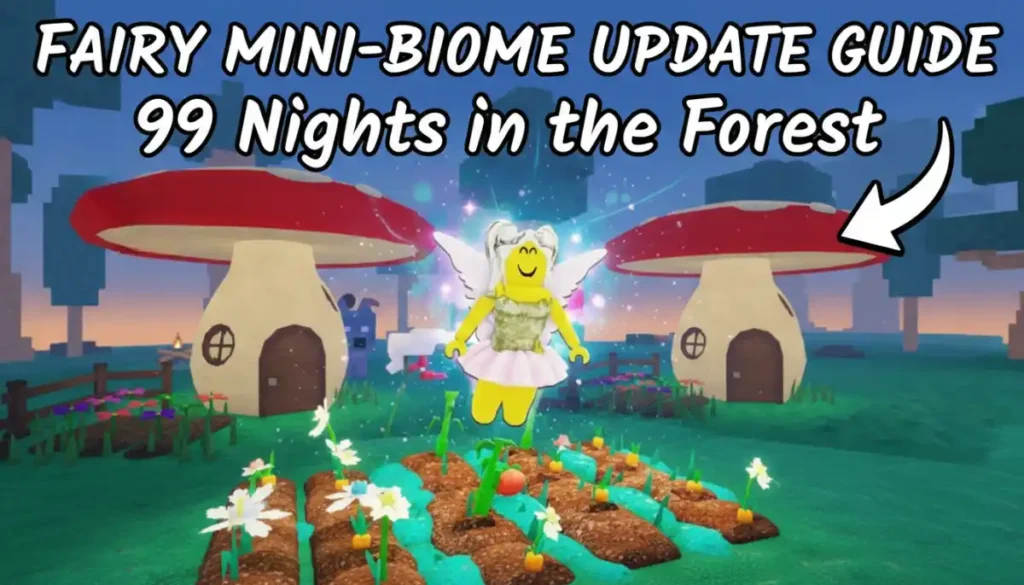 Fairy Mini-Biome Update Guide