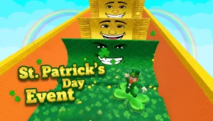Escape Tsunami For Brainrots St Patrick’s Day Event Date & Time St Patrick’s Day Event