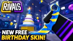 Rivals Birthday Event Free Skins Guide: How to Get Every Free Reward Rivals Birthday Event Free Skins