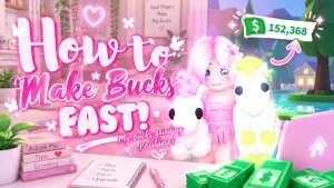 How to get Bucks fast in Adopt Me